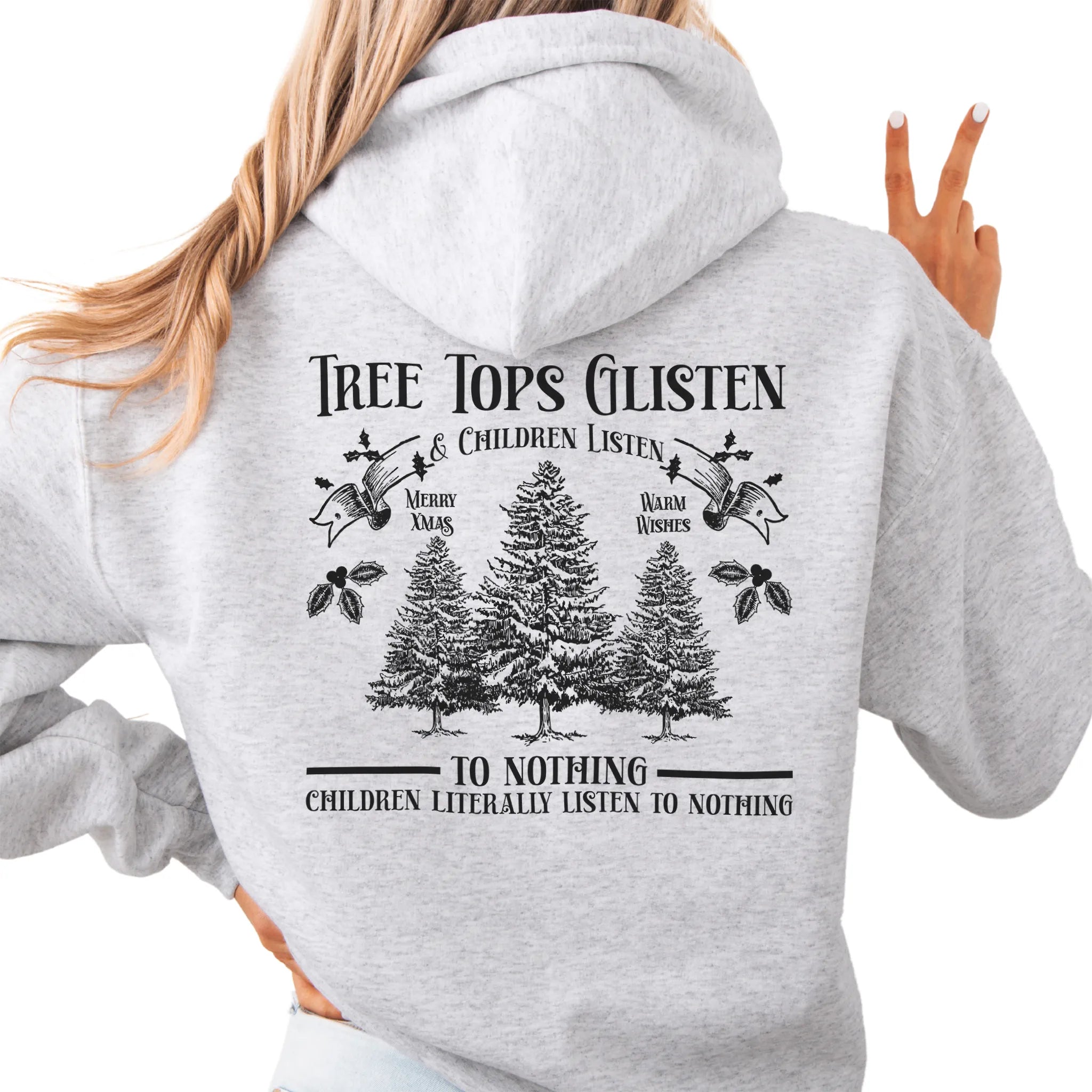 Ash women’s hoodie large back print Tree Tops Glisten and Children Listen to Nothing with evergreen trees