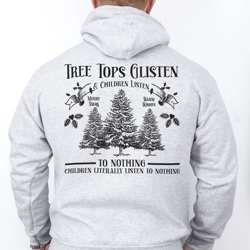 Ash men’s hoodie large back print Tree Tops Glisten and Children Listen to Nothing with evergreen trees