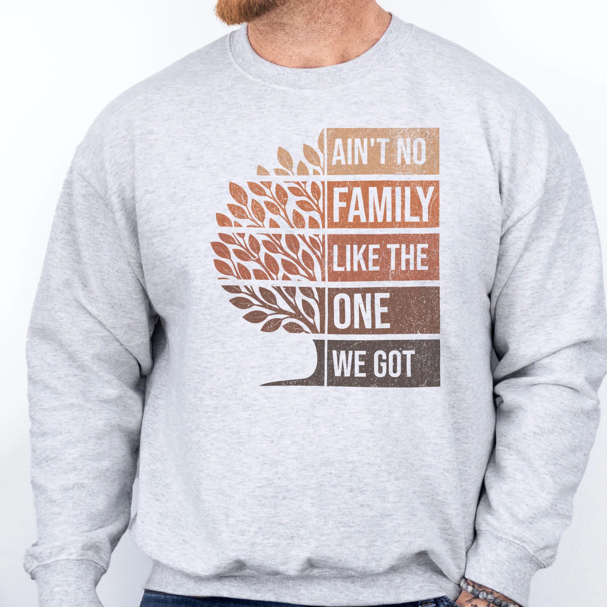 Ash Oakley June sweatshirt bold front print Ain’t No Family Like the One We Got with tree graphic
