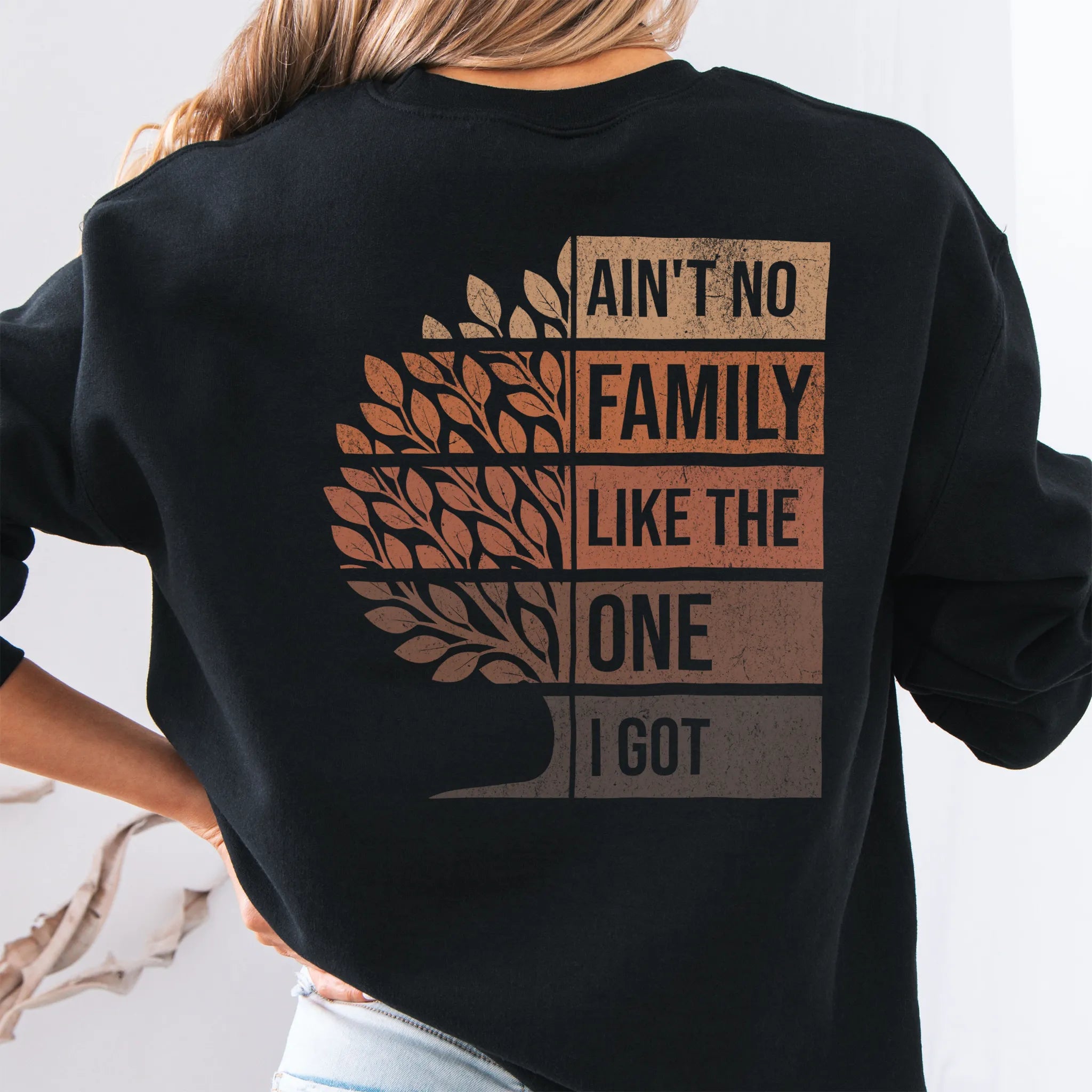 Black Oakley June sweatshirt oversized back print Ain’t No Family Like the One I Got with tree graphic