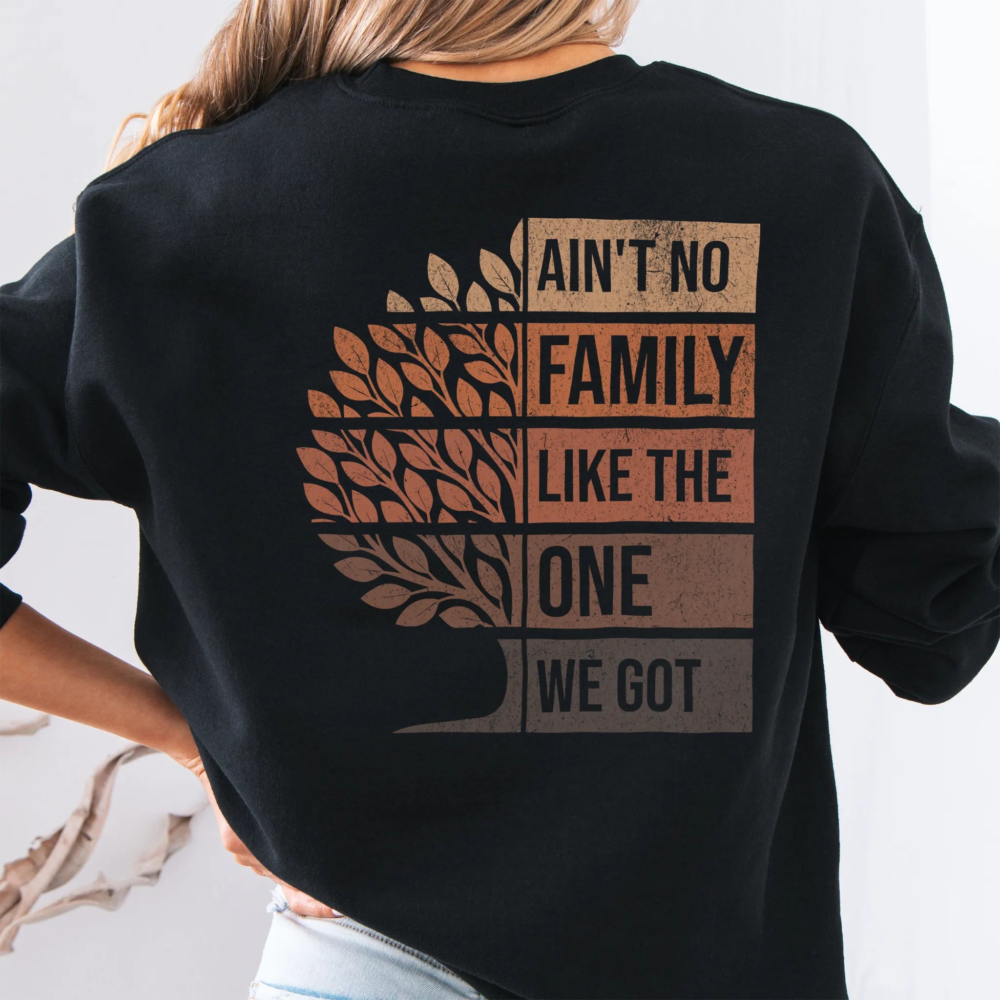 Black Oakley June sweatshirt oversized back print Ain’t No Family Like the One We Got with tree graphic