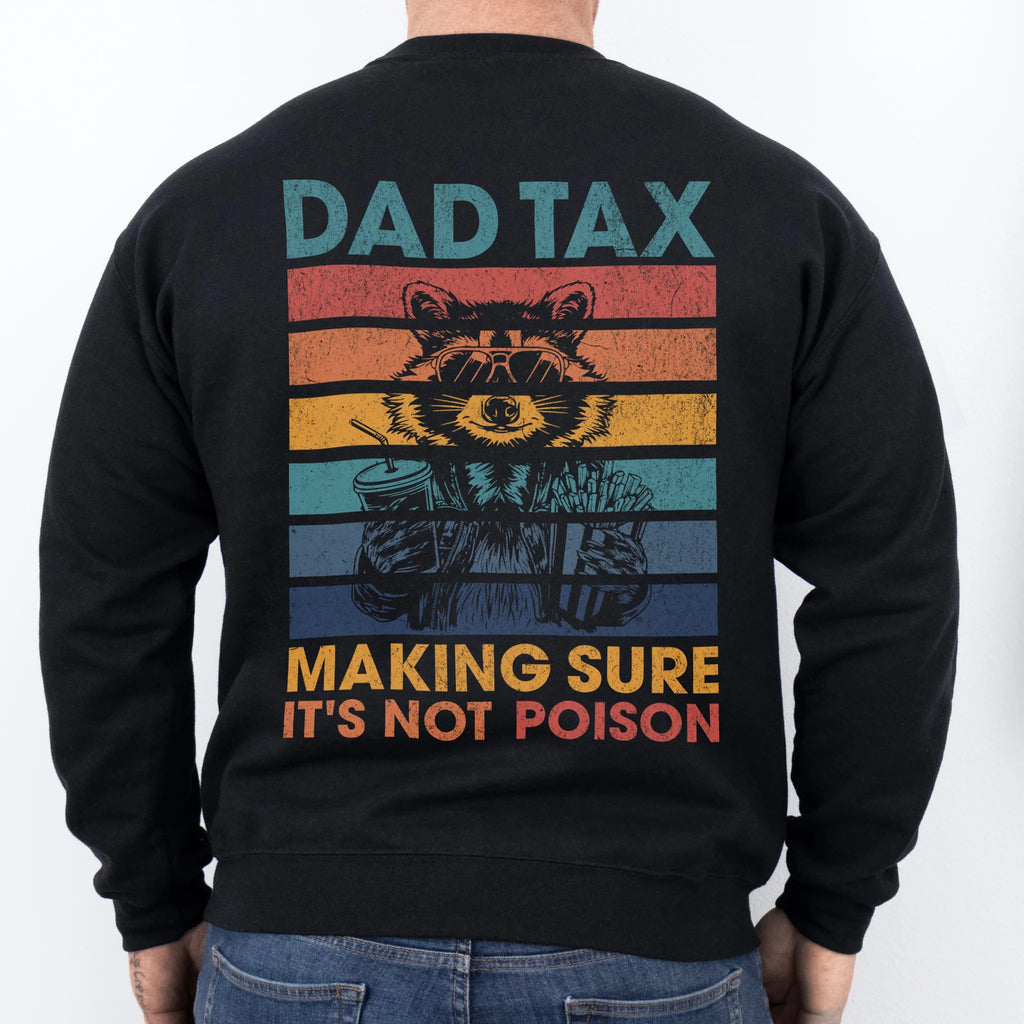 Black Oakley June Sweatshirt back view Dad Tax retro stripes raccoon wearing sunglasses holding soda and fries text Making Sure It’s Not Poison distressed print