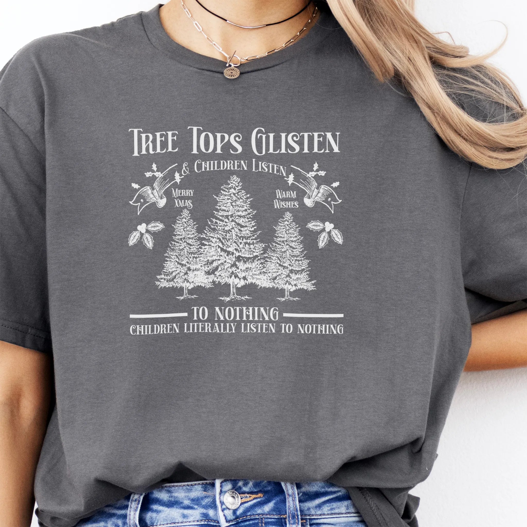 Charcoal women’s tee front print Tree Tops Glisten and Children Listen to Nothing with vintage evergreens