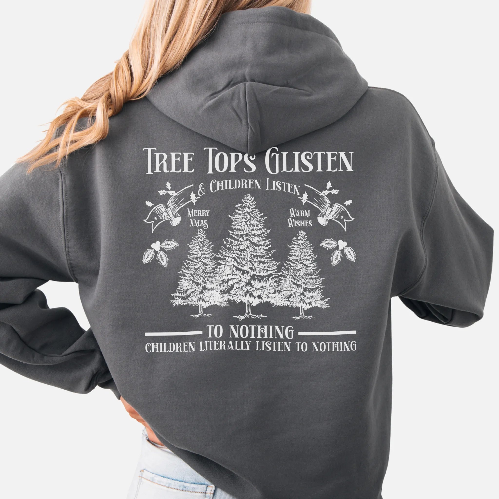 Charcoal women’s hoodie large back print Tree Tops Glisten and Children Listen to Nothing with evergreen trees