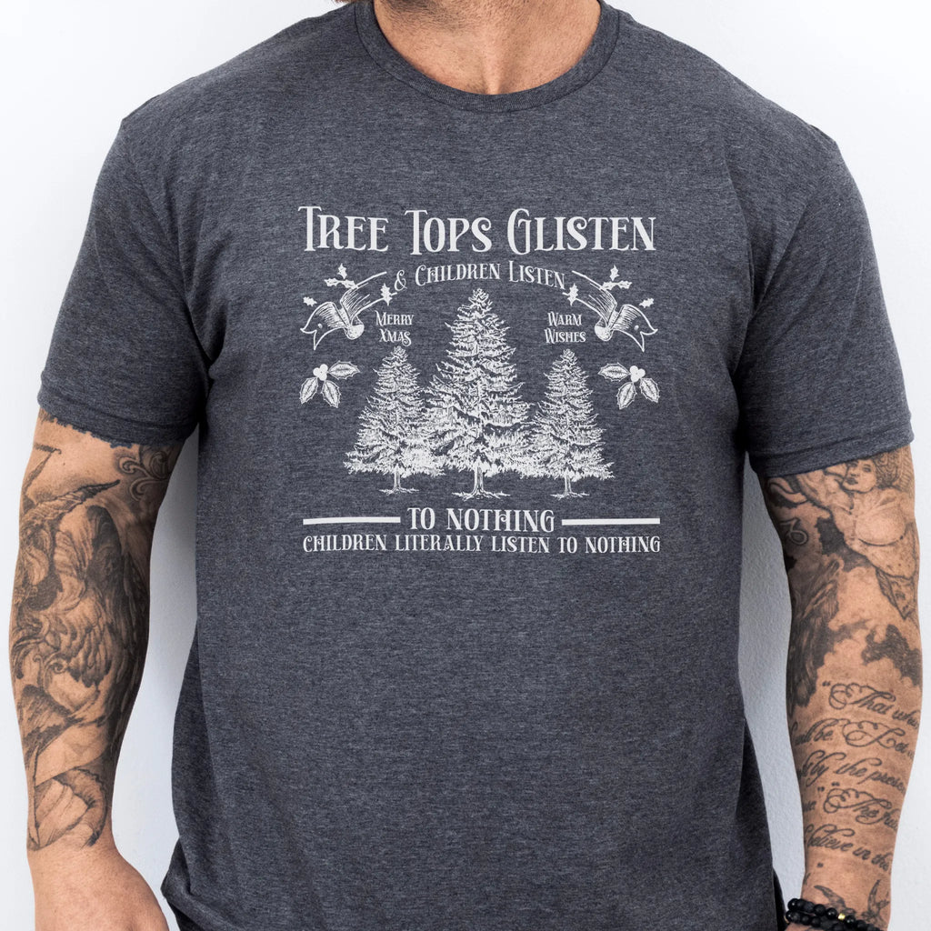 Dark Heather men’s tee front print Tree Tops Glisten and Children Listen to Nothing with vintage evergreens