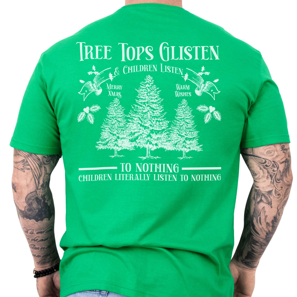 Irish Green Oakley June tee large back print Tree Tops Glisten and Children Listen to Nothing with three evergreen trees, doves, and holly