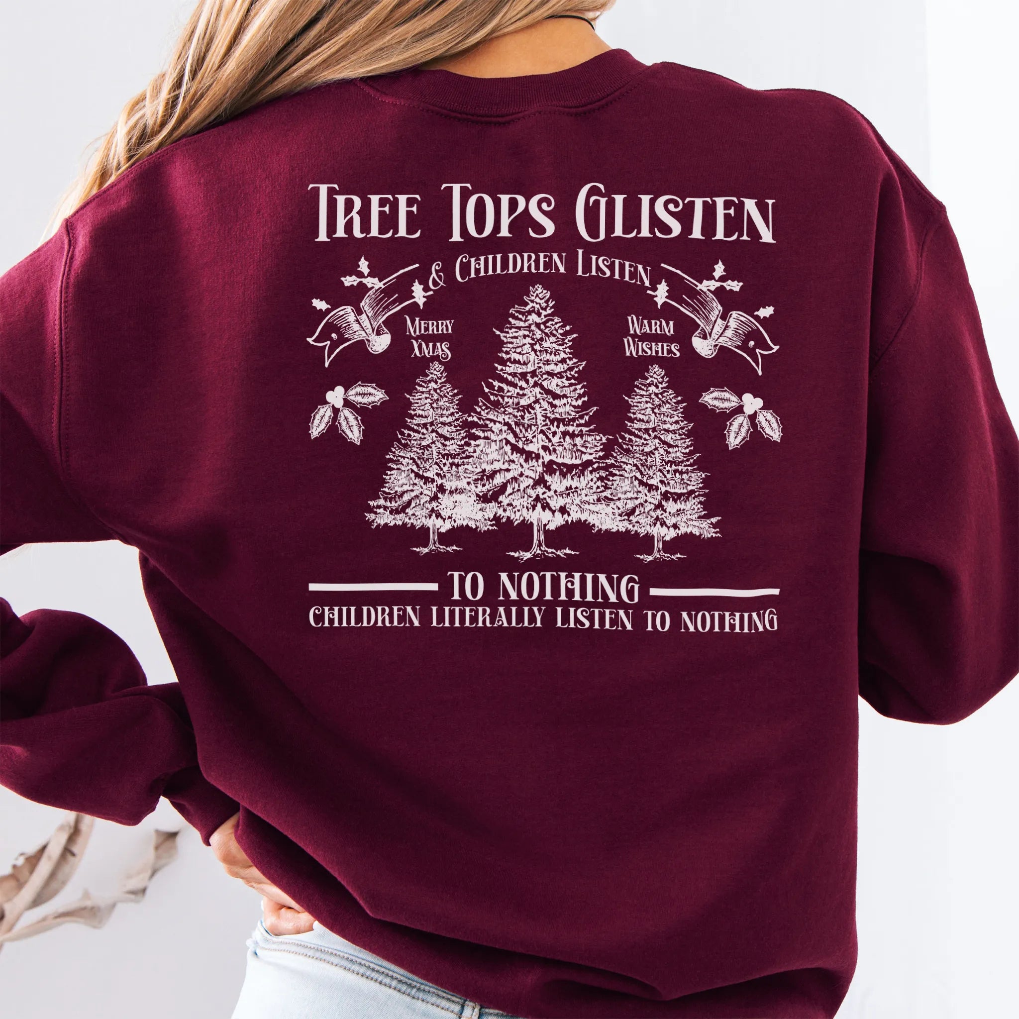 Maroon women’s sweatshirt large back print Tree Tops Glisten and Children Listen to Nothing with evergreen trees