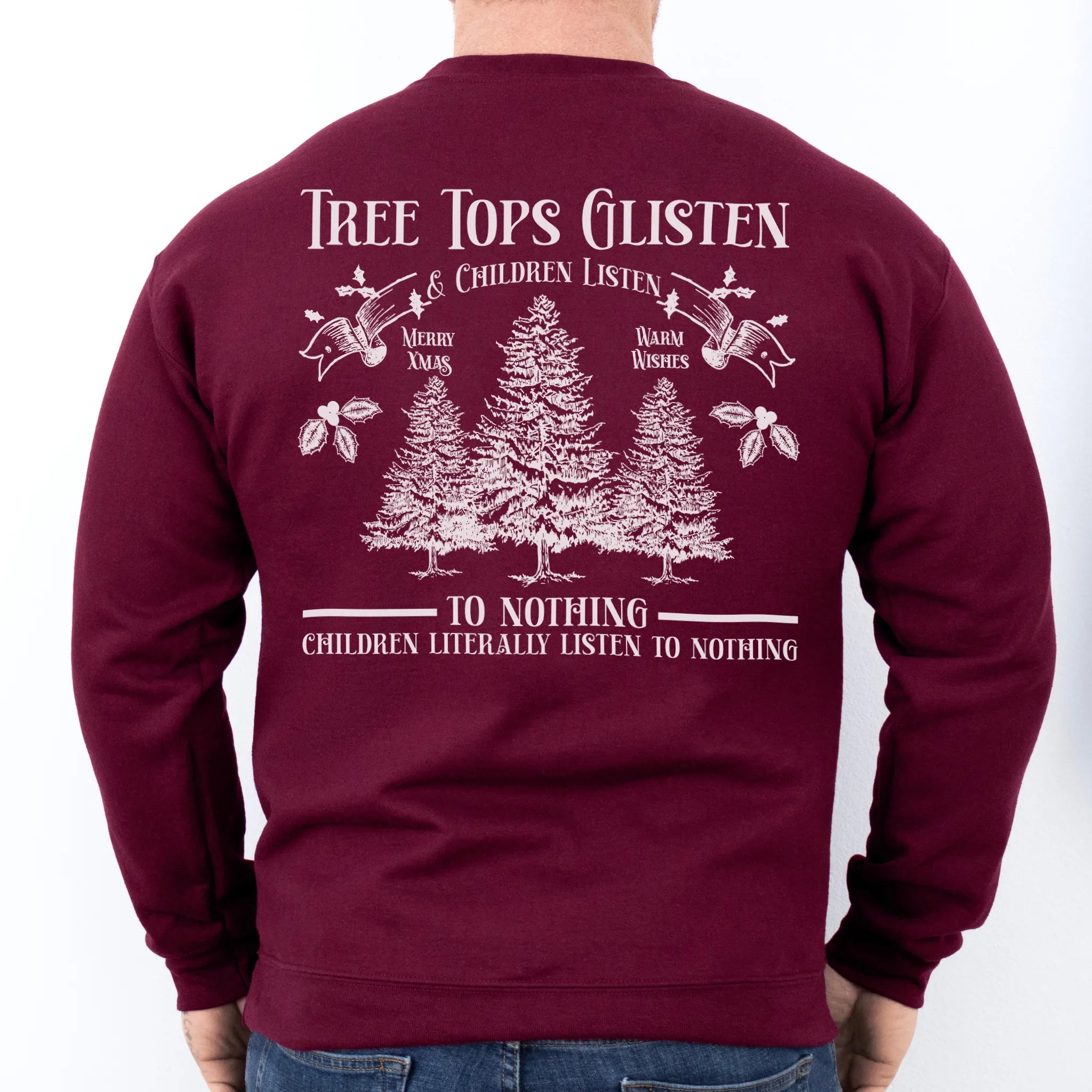 Maroon men’s sweatshirt large back print Tree Tops Glisten and Children Listen to Nothing with evergreen trees