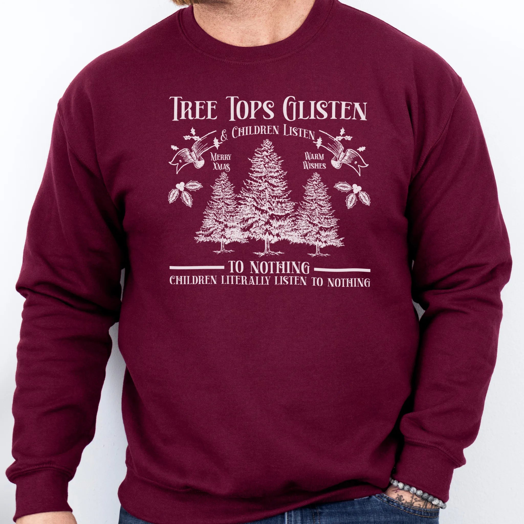 Maroon men’s sweatshirt front print Tree Tops Glisten and Children Listen to Nothing with vintage evergreens