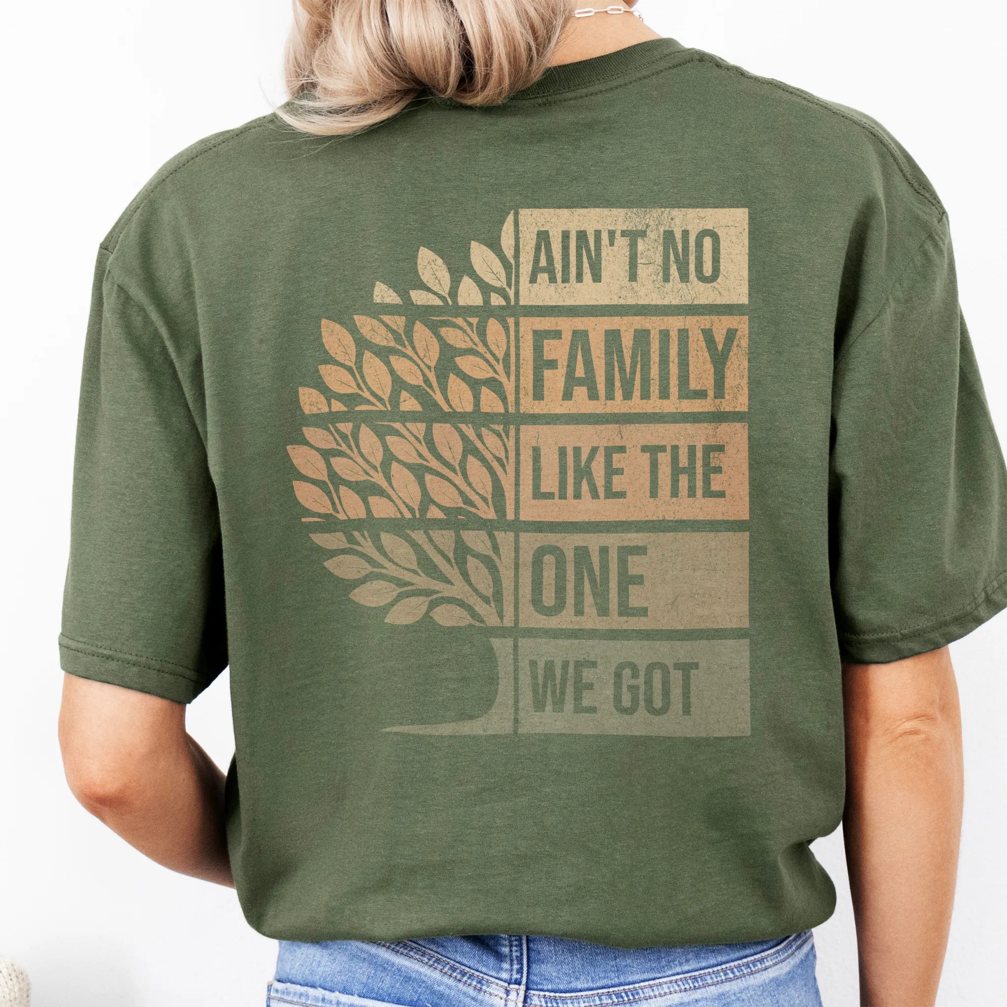 Military Green Oakley June tee oversized back print Ain’t No Family Like the One We Got with tree graphic