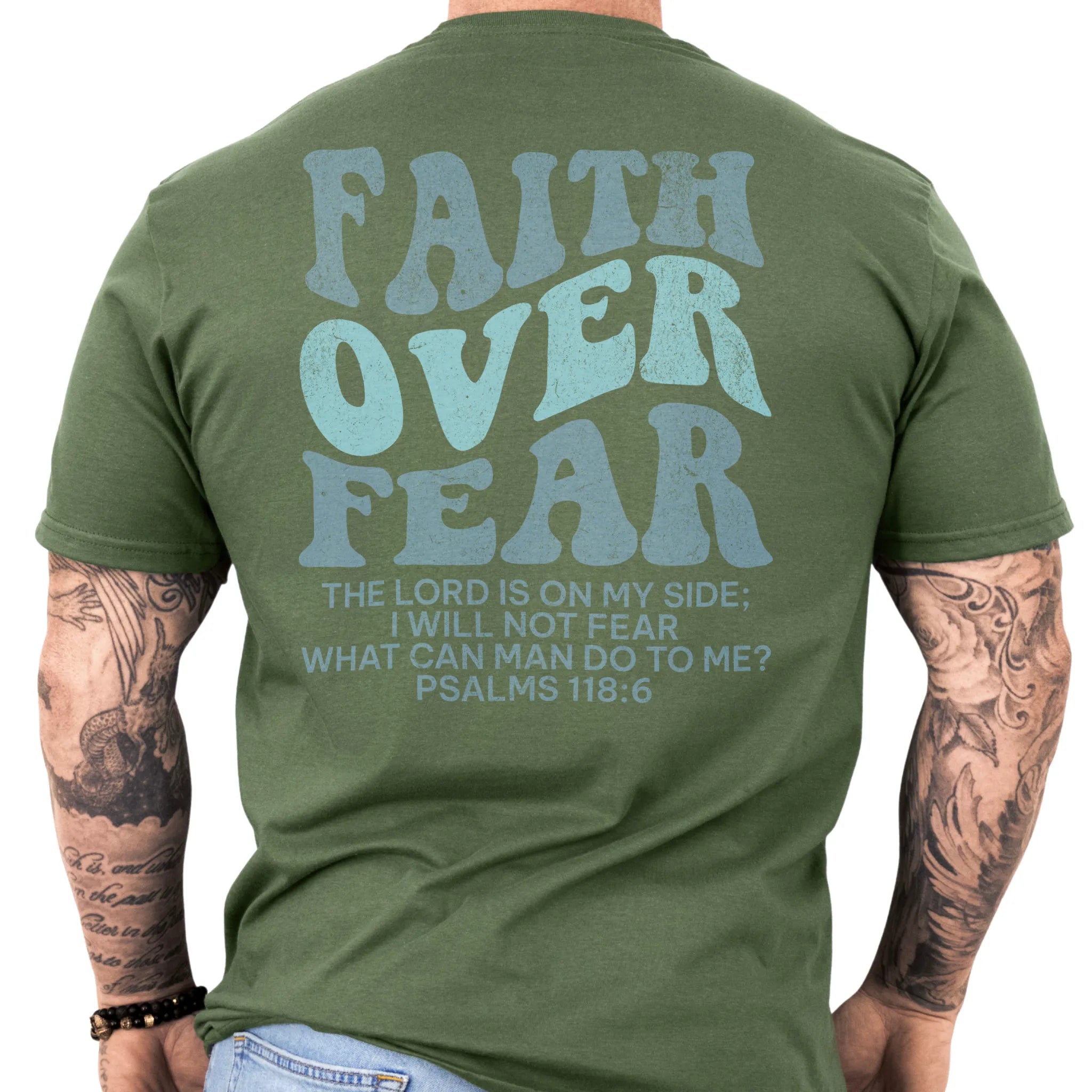 Military Green Oakley June t shirt, mens fit, large back lettering reads Faith Over Fear with supporting scripture lines, studio back view