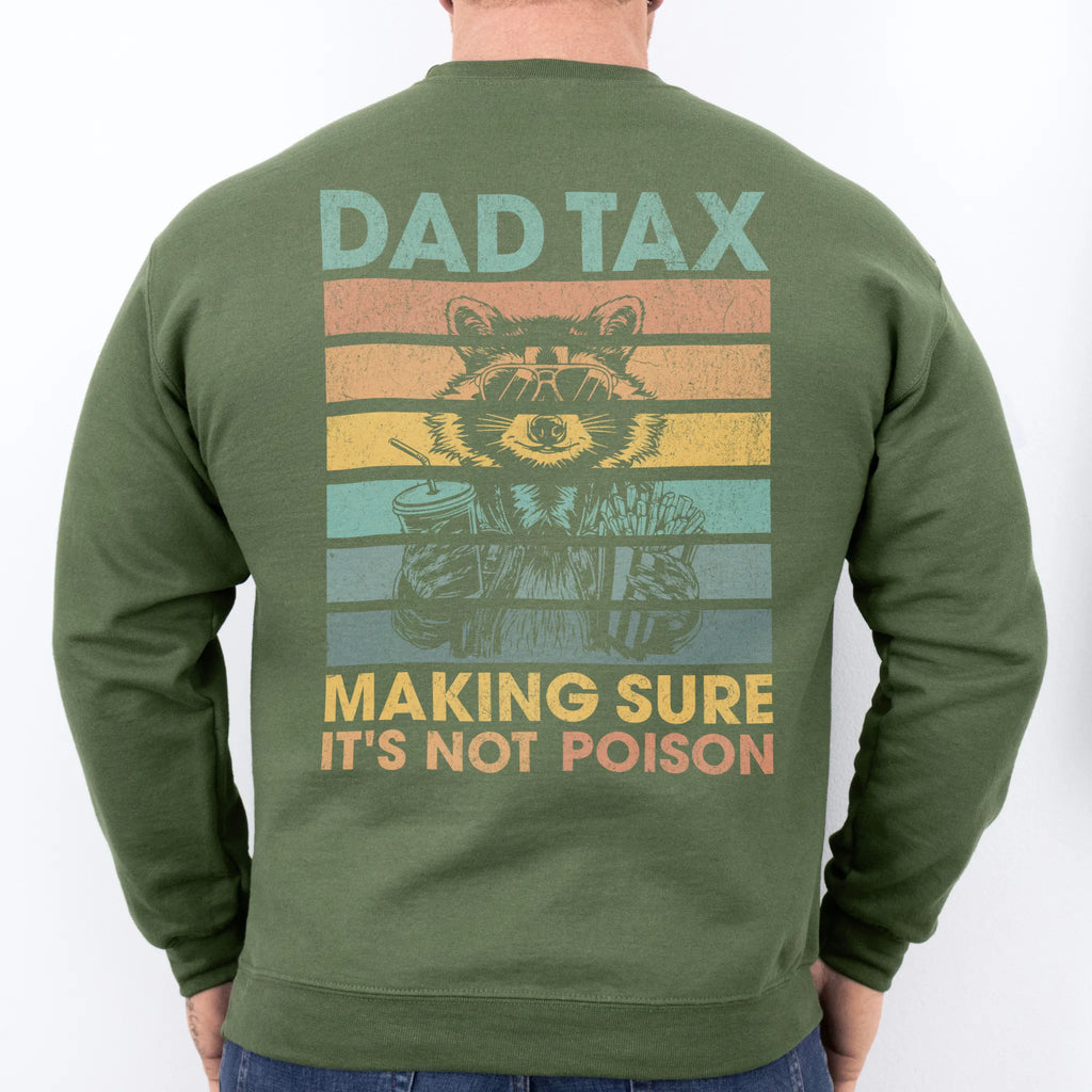 Military Green Oakley June Sweatshirt back view Dad Tax retro stripes raccoon wearing sunglasses holding soda and fries text Making Sure It’s Not Poison distressed print