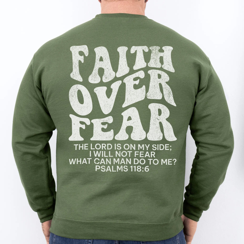 Military Green Oakley June sweatshirt, mens fit, large back lettering reads Faith Over Fear with supporting scripture lines, studio back view