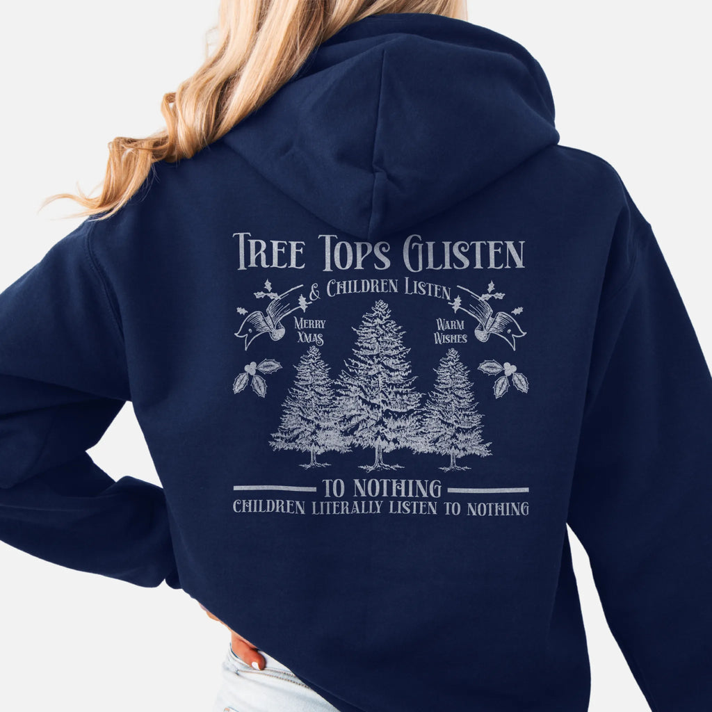 Navy women’s hoodie large back print Tree Tops Glisten and Children Listen to Nothing with evergreen trees