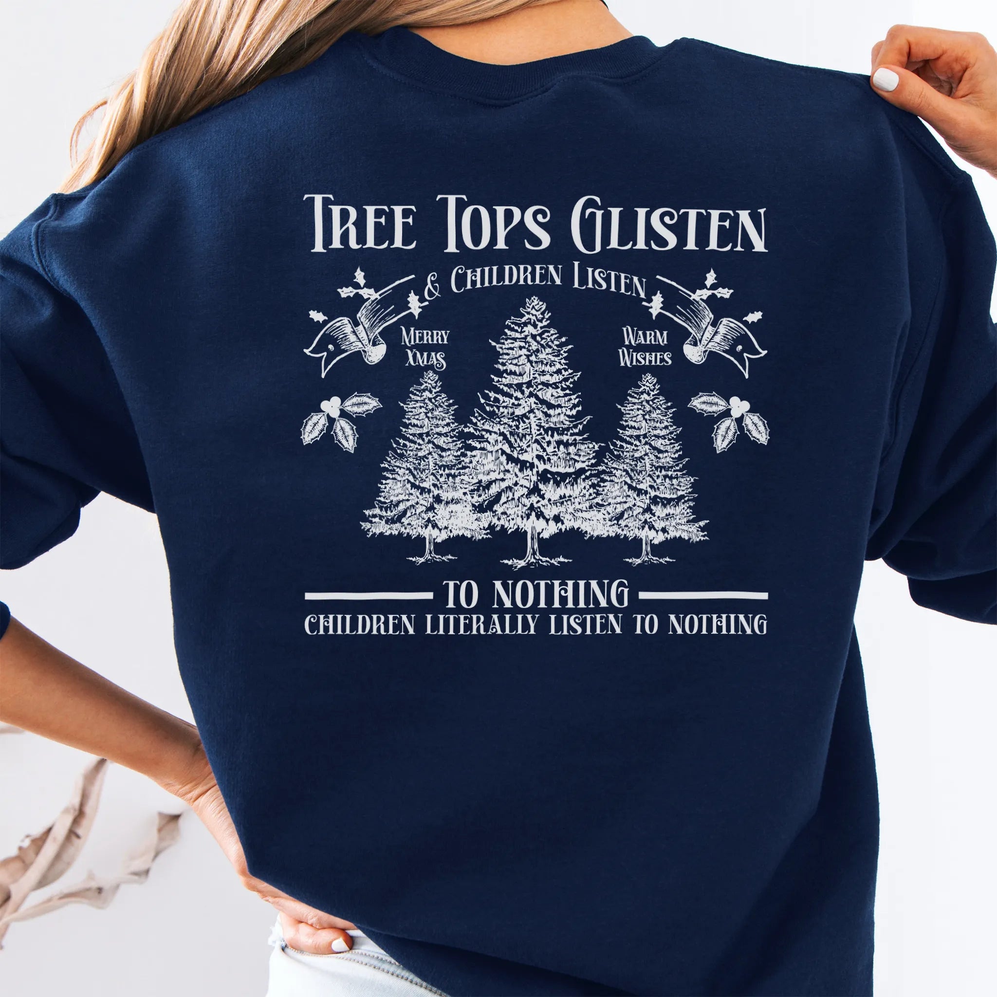 Navy women’s sweatshirt large back print Tree Tops Glisten and Children Listen to Nothing with evergreen trees