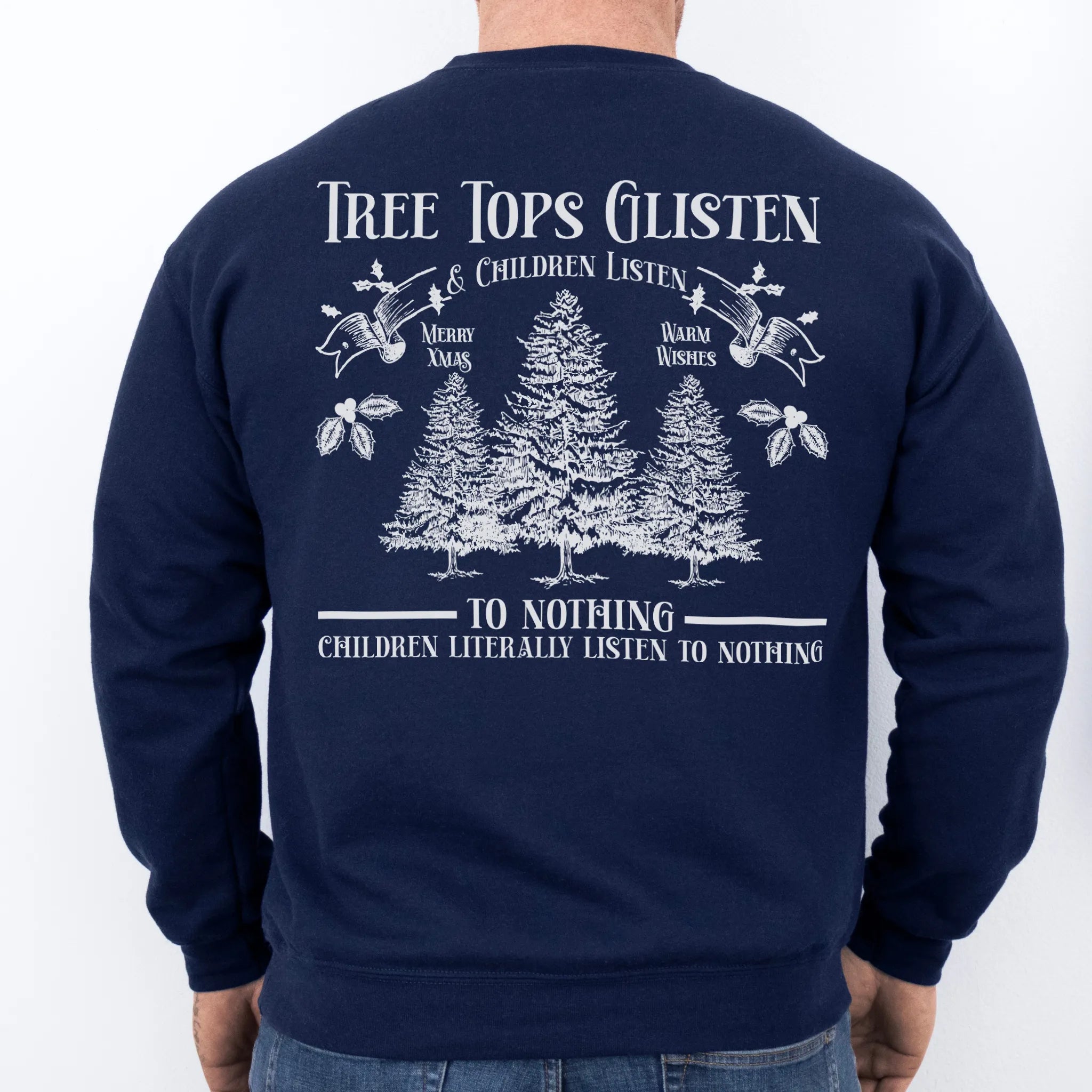 Navy men’s sweatshirt large back print Tree Tops Glisten and Children Listen to Nothing with evergreen trees