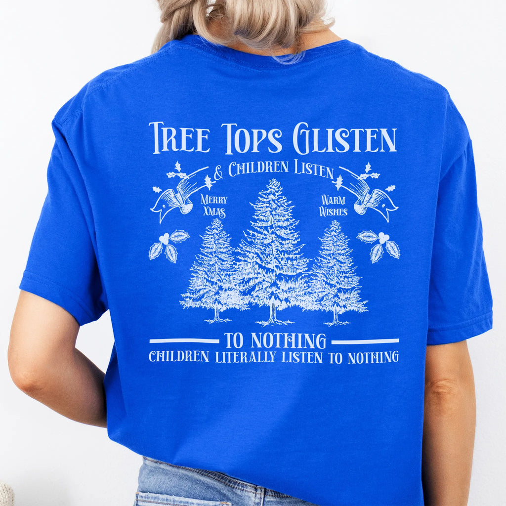 Royal Oakley June tee large back print Tree Tops Glisten and Children Listen to Nothing with three evergreen trees, doves, and holly
