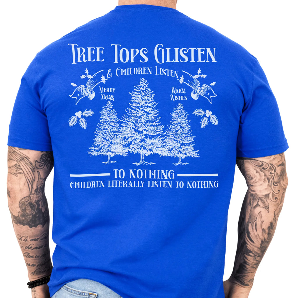 Royal Oakley June tee large back print Tree Tops Glisten and Children Listen to Nothing with three evergreen trees, doves, and holly