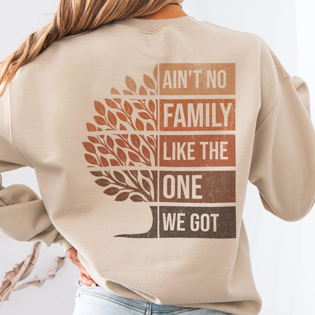 Sand Oakley June sweatshirt oversized back print Ain’t No Family Like the One We Got with tree graphic
