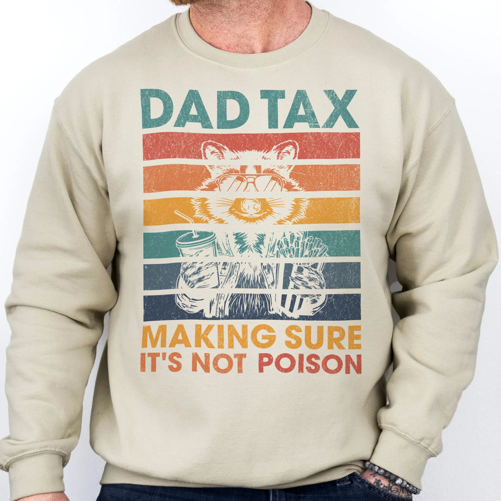 Dad Tax Retro Front Graphic Sweatshirt – Funny Snack Testing Pullover | Oakley June