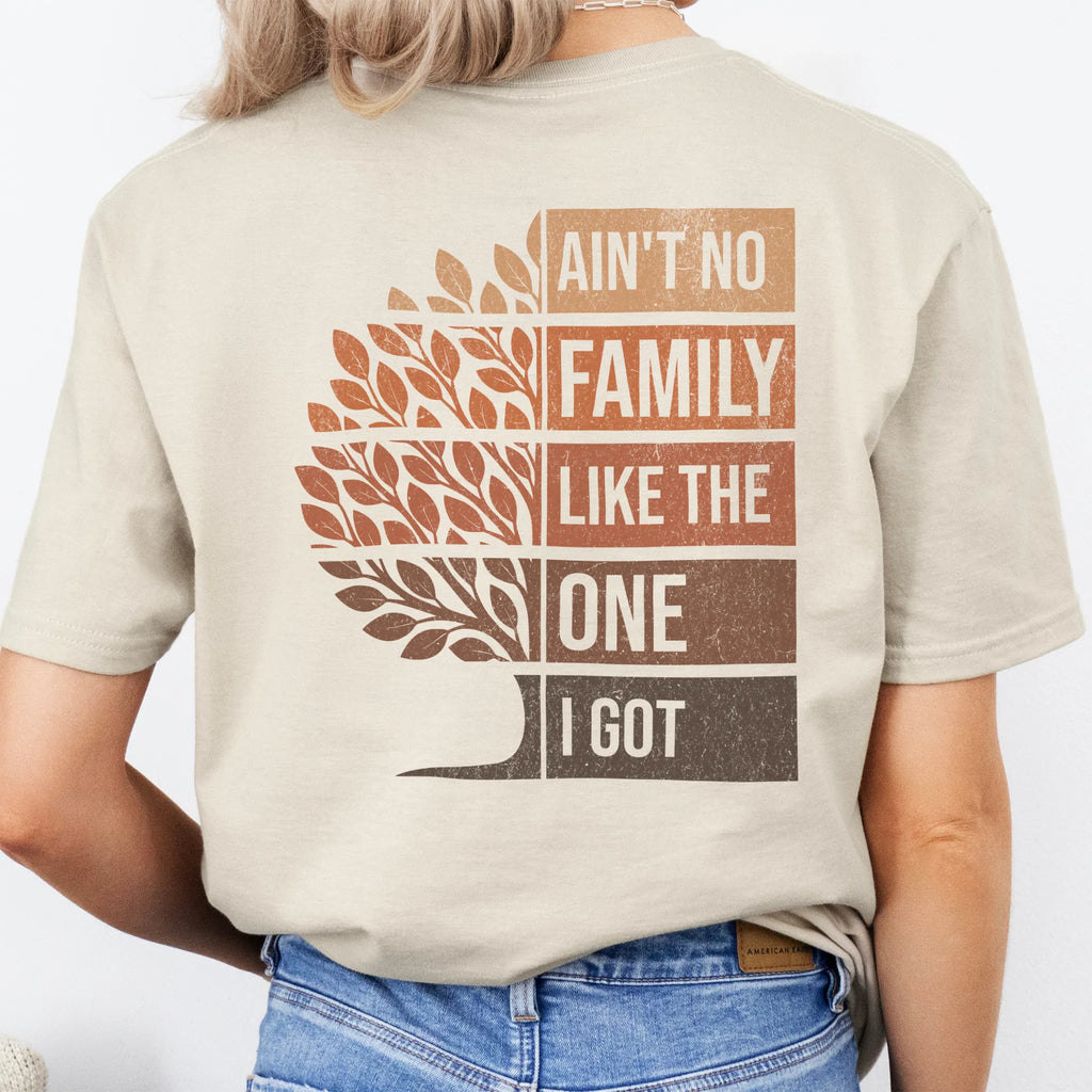 Sand Oakley June T-Shirt – oversized back print Ain’t No Family Like the One I Got with distressed tree design