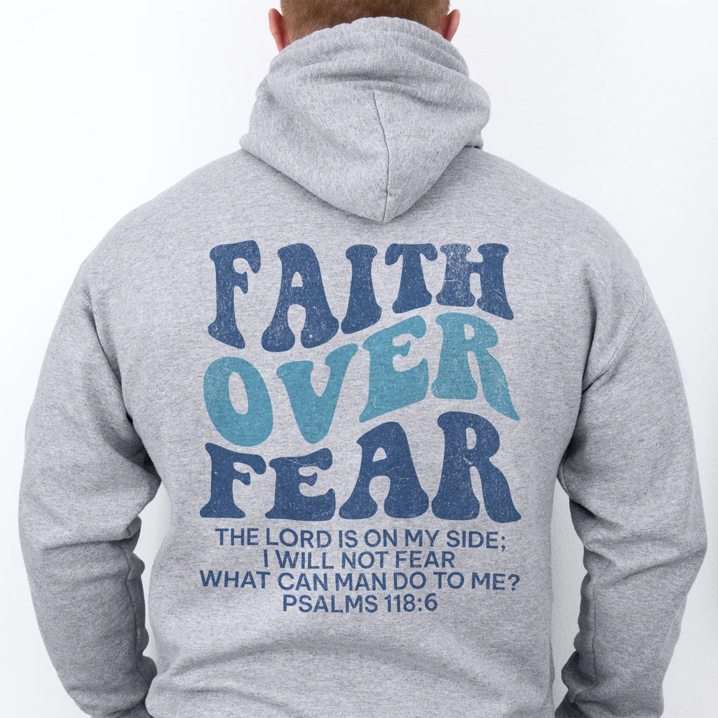 Sport Grey Oakley June hoodie, mens fit, large back lettering reads Faith Over Fear with supporting scripture lines, hood up, studio back view
