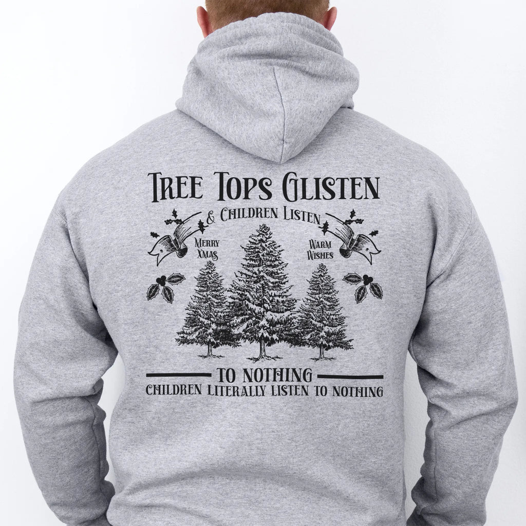 Sport Grey men’s hoodie large back print Tree Tops Glisten and Children Listen to Nothing with evergreen trees