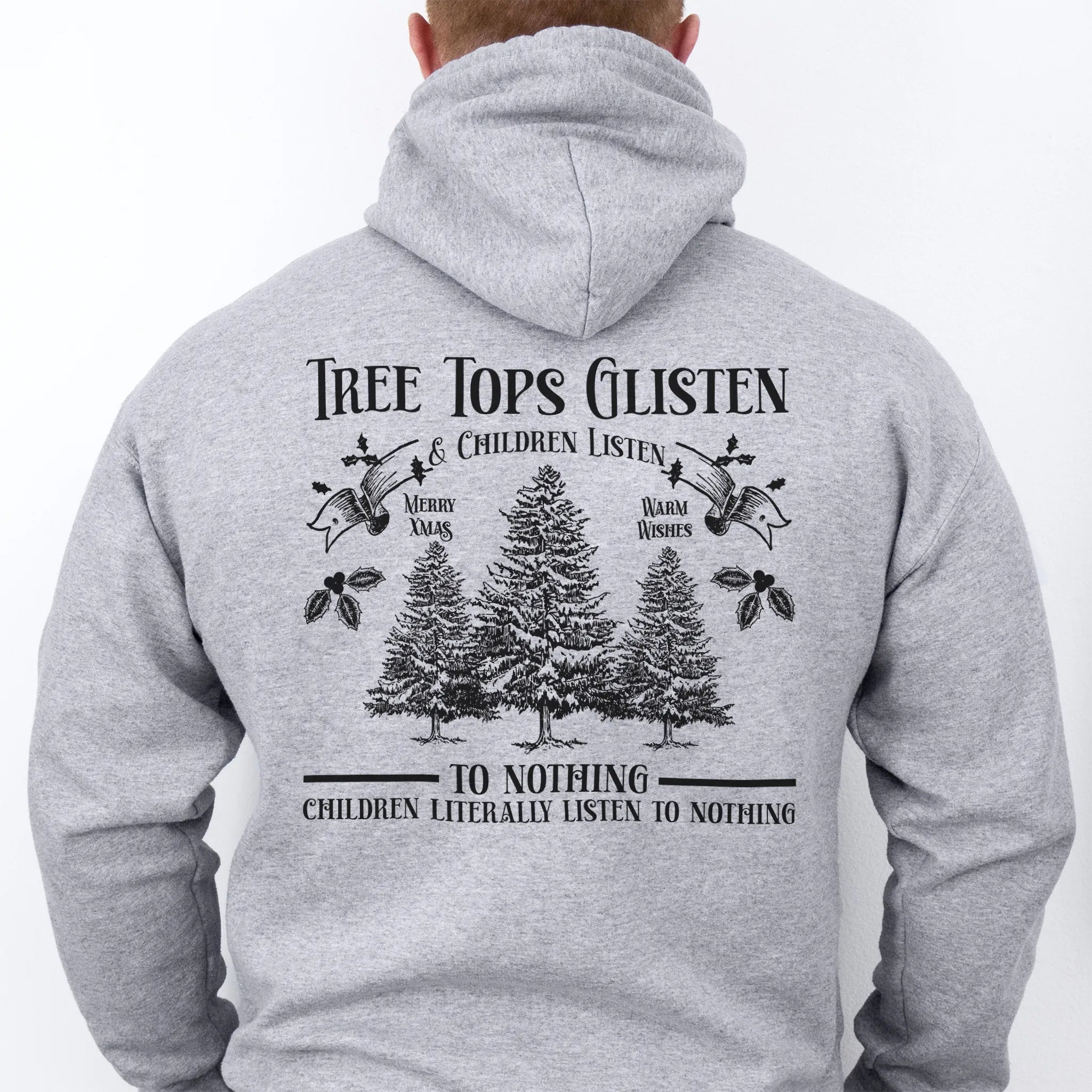 Sport Grey men’s hoodie large back print Tree Tops Glisten and Children Listen to Nothing with evergreen trees