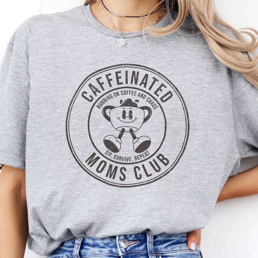 Sport Grey Oakley June T Shirt front view large Caffeinated Moms Club circle badge coffee cup mascot text Running on Coffee and Chaos Sip Survive Repeat distressed