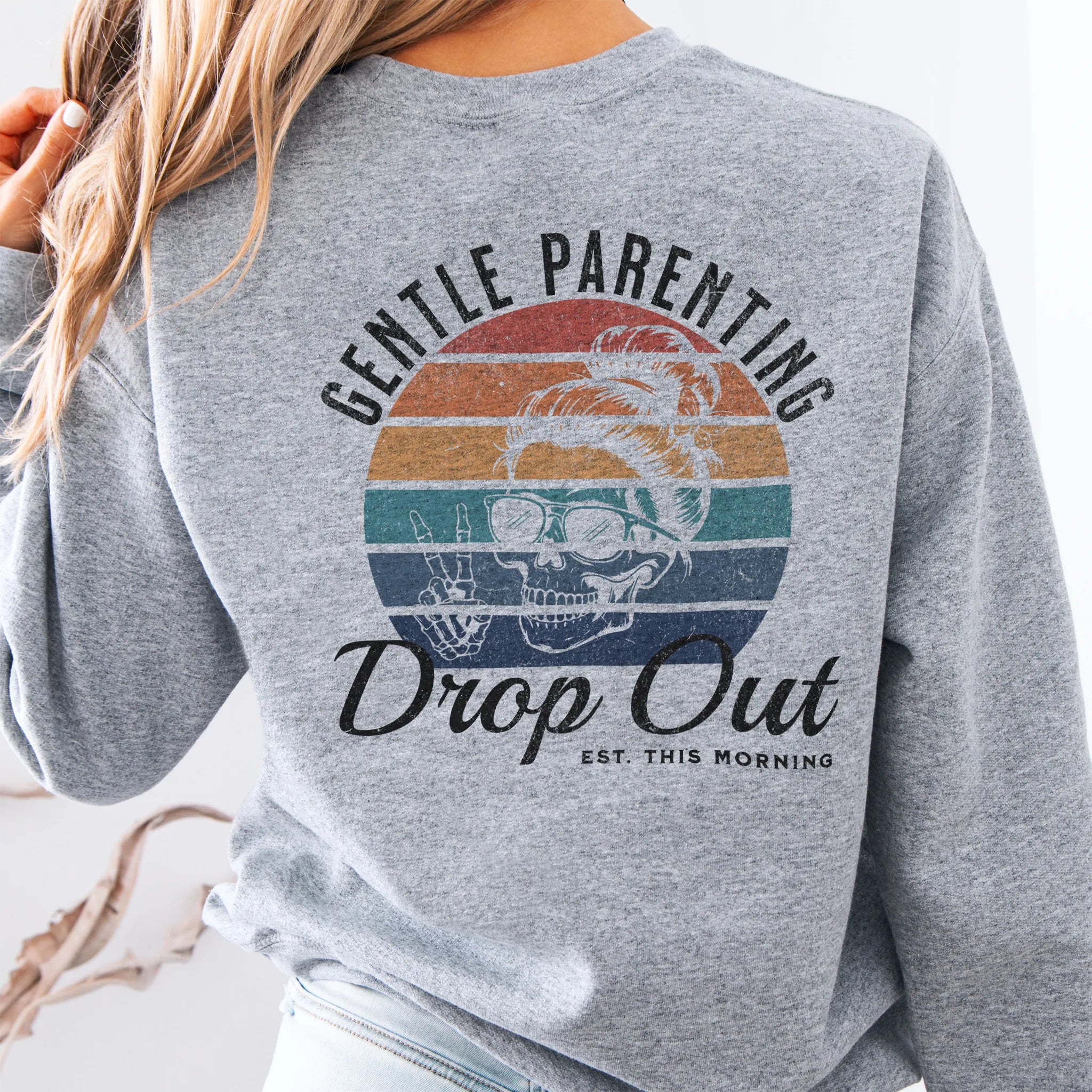 Sport Grey Oakley June Sweatshirt back view Gentle Parenting Drop Out large round retro stripe badge skull with messy bun peace sign script Est This Morning distressed print