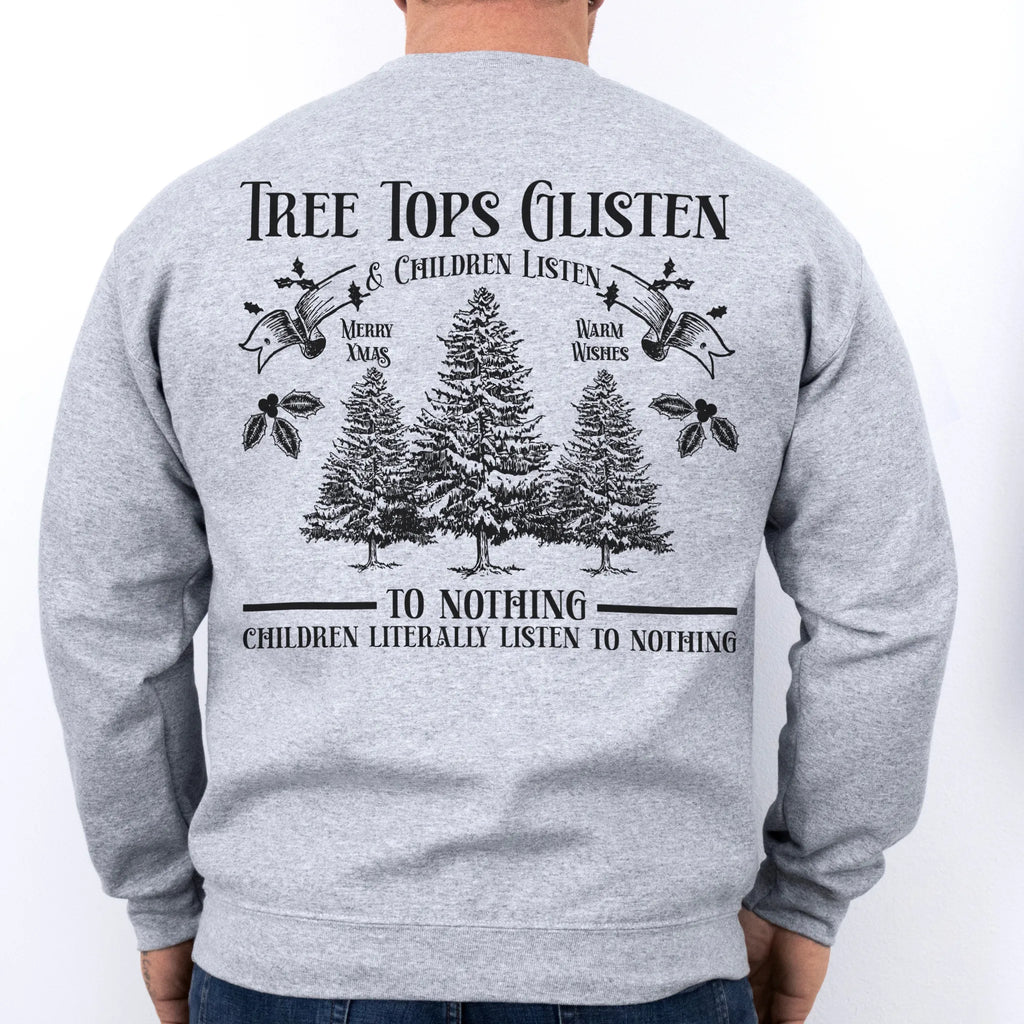 Sport Grey men’s sweatshirt large back print Tree Tops Glisten and Children Listen to Nothing with evergreen trees