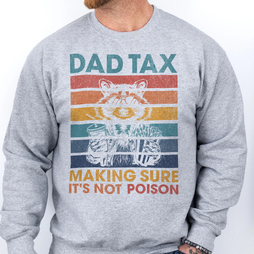 Dad Tax Retro Front Graphic Sweatshirt – Funny Snack Testing Pullover | Oakley June
